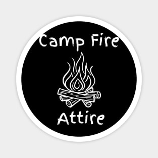 Camp Fire Attire Magnet